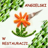 Angielski w restauracji. Kurs audio - Katarzyna Frątczak