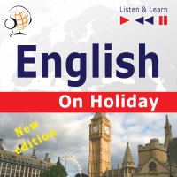English on Holiday – New edition (Proficiency level: B1-B2) - Dorota Guzik, Maybe Thatre Company 