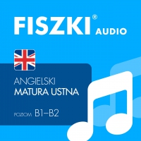 FISZKI audio – angielski – Matura ustna - Patrycja Wojsyk