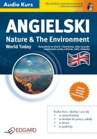 Angielski World Today Nature and The Environment - Opracowanie zbiorowe 