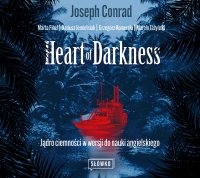 Heart of Darkness. Jądro ciemności w wersji do nauki angielskiego - Joseph Conrad