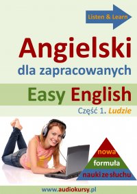 Easy English - Angielski dla zapracowanych 1 - Dorota Guzik, Barbara Kubica Daniel, Michael Brown, Tadeusz Z Wolański, Lara Kalenik, Aleksy Perski