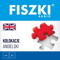 FISZKI audio. Angielski. Kolokacje - Patrycja Wojsyk, Jarosław Juszkiewicz, Caroline Lebek