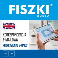 FISZKI audio. Angielski biznes. Korespondencja e-mailowa - Stephen Hewitt, Małgorzata Rychlicka-Hewitt, Agnieszka Żebracka-Walasek