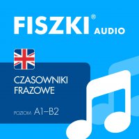 FISZKI audio – angielski – Czasowniki frazowe - Patrycja Wojsyk