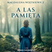 A las pamięta - 