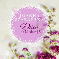 Dzień na Miodowej 5 - 