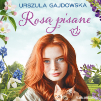 Rosą pisane - Klaudia Bełcik, Urszula Gajdowska