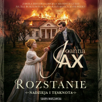 Nadzieja i tęsknota. Rozstanie - Joanna Jax , Barbara Liberek