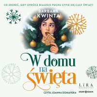 W domu na święta - Joanna Domańska, Barbara Kwinta
