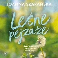 Leśne pejzaże - Joanna Szarańska, Kim Sayar