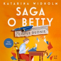 Ciepłe dłonie - Maria Kozłowska, Katarina Widholm
