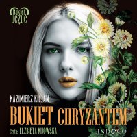 Bukiet chryzantem - Elżbieta Kijowska, Kazimierz Kiljan