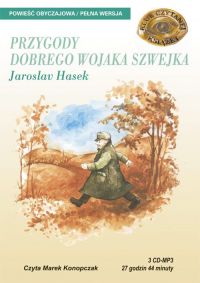 Przygody dobrego wojaka Szwejka - Jaroslav Hasek