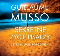 Sekretne życie pisarzy - Guillaume Musso