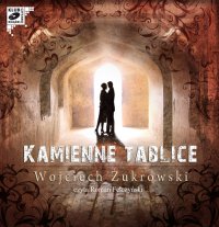 Kamienne Tablice - Wojciech Żukrowski