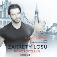 Zakręty losu. Nowe pokolenie - Agnieszka Lingas-Łoniewska