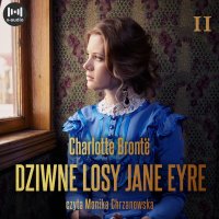 Dziwne losy Jane Eyre. Część 2 - Charlotte Bronte