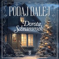 Podaj dalej - Dorota Schrammek