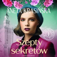 W cieniu PRL-u. Szepty sekretów - 