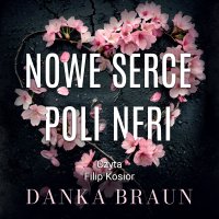 Nowe serce Poli Neri - 