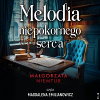 Melodia niepokornego serca - 