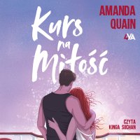 Kurs na miłość - Kinga Suchan , Amanda Quain