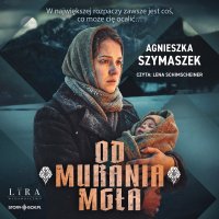 Od Murania mgła - Lena Schimscheiner, Agnieszka Szymaszek