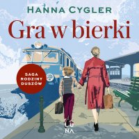 Gra w bierki - Hanna Cygler, Agata Góral