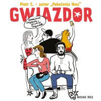 Gwiazdor - Piotr C, Jakub Wieczorek