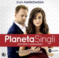 Planeta Singli - Ewa Markowska