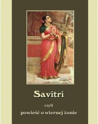 Savitri. Powieść o wiernej żonie - Vyasa , Vyasa 