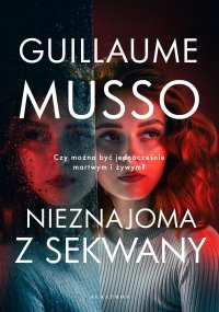 Nieznajoma z Sekwany - Guillaume Musso