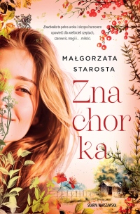 Znachorka - Małgorzata Starosta
