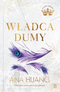 Władca dumy - Hanna Pustuła-Lewicka, Ana Huang