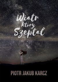 Wiatr, który szeptał - 