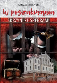 W poszukiwaniu skrzyni ze srebrami - 