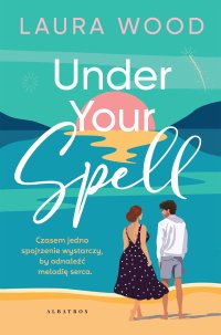 Under Your spell - Małgorzata Stefaniuk, Laura Wood