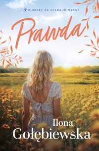Prawda - Ilona Gołębiewska 