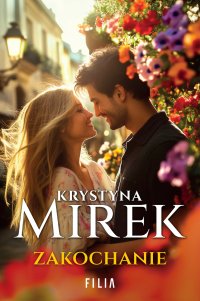 Zakochanie - Krystyna Mirek