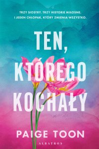 Ten, którego kochały - Maria Olejniczak-Skarsgard, Paige Toon