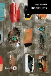 Kocie listy - Julia Krajcarz, Baydar Oya 