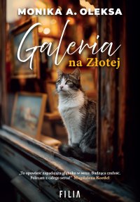 Galeria na Złotej - Monika A. Oleksa