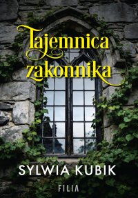Tajemnica zakonnika - Sylwia Kubik
