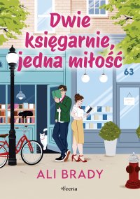 Dwie księgarnie, jedna miłość - Dominika Jachimowska, Ali Brady