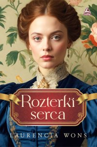 Rozterki serca - Laurencja Wons