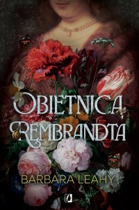 Obietnica Rembrandta - Urszula Gardner, Barbara Leahy