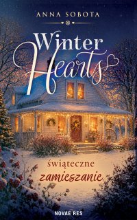 Winter Hearts. Świąteczne zamieszanie - Anna Sobota