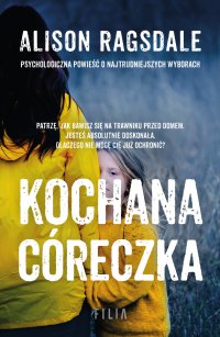 Kochana córeczka - Alison Ragsdale