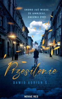 Przesilenie - Dawid Adrian Ś. 